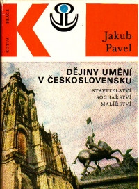 Dějiny umění v Československu- Stavitelství, sochařství, malířství