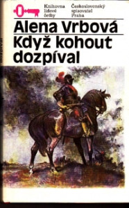 Když kohout dozpíval