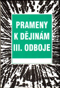 Prameny k dějinám III. odboje, svazek III.- 2. (1948- 1951)