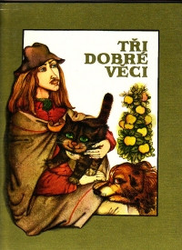 Tři dobré věci
