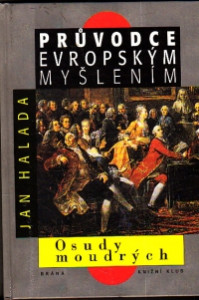 Průvodce evropským myšlením- Osudy moudrých