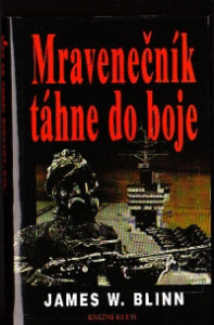 Mravenečník táhne do boje