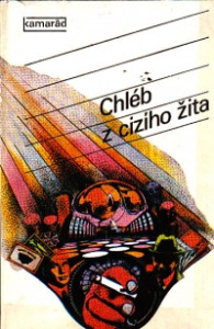 Chléb z cizího žita