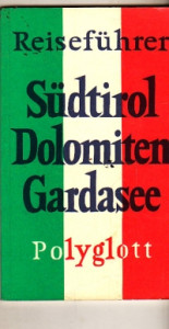 Südtirol Dolomiten Gardasee