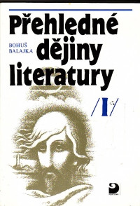 Přehledné dějiny literatury I.