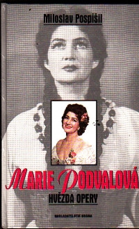 Marie Podvalová- hvězda opery