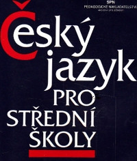 Český jazyk pro střední školy