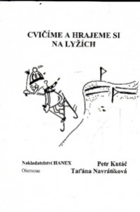 Cvičíme a hrajeme si na lyžích