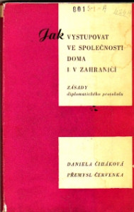 Jak vystupovat ve společnosti doma i v zahraničí (Zásady diplomatického protokolu)