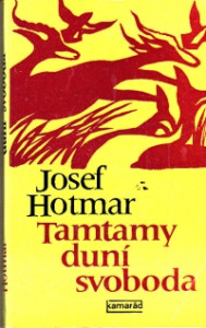 Tamtamy duní svoboda