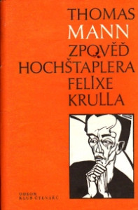 Zpověď hochštaplera Felixe Krulla