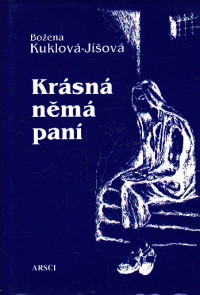 Krásná němá paní