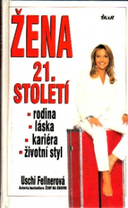 Žena 21. století -rodina, láska, kariéra, životní styl