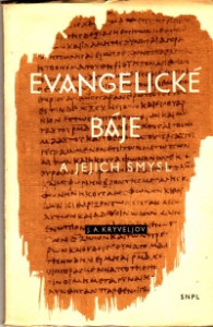 Evangelické báje a jejich mysl