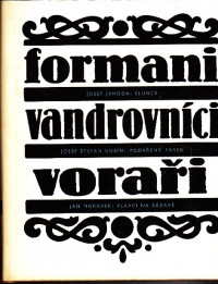 Formani, vandrovníci, voraři