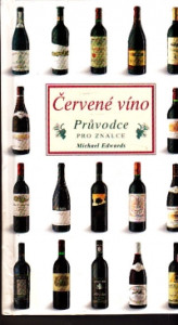 Červené víno - Průvodce pro znalce
