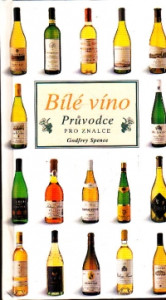 Bílé víno - Průvodce pro znalce
