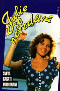 Julie se nevzdává