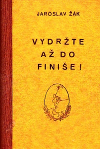 Vydržte až do finiše!