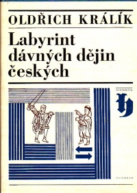 Labyrint dávných dějin českých
