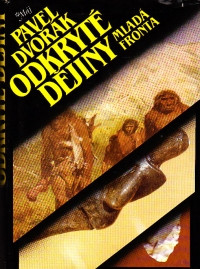 Odkryté dějiny (První lidé na území Československa)