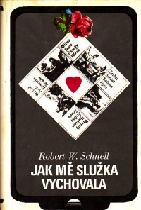 Jak mě služka vychovala