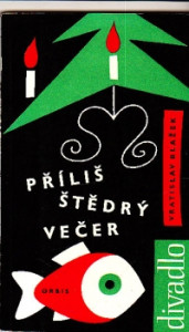 Příliš štědrý večer