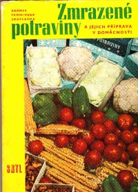 Zmrazené potraviny a jejich příprava v domácnosti