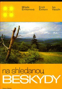 Na shledanou, Beskydy