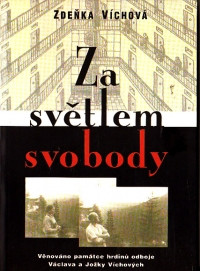 Za světlem svobody