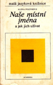 Naše místní jména a jak jich užívat