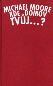 Kde domov tvůj...?