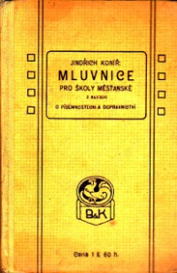 Mluvnice pro školy měšťanské s naukou o písemnostech a dopravnictví