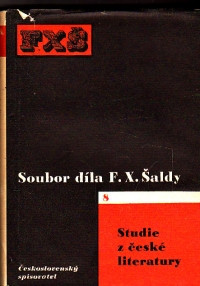 Soubor díla F.X.Šaldy