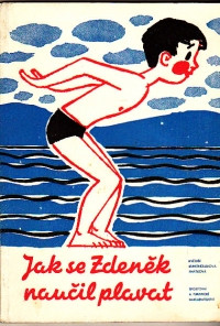 Jak se Zdeněk naučil plavat