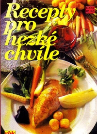 Recepty pro hezké chvíle