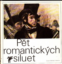 Pět romantických siluet