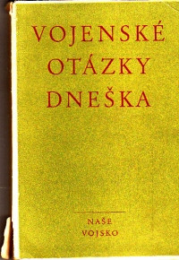 Vojenské otázky dneška