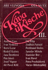 Káva u Kische III.