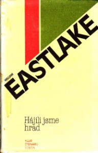 Hájili jsme hrad